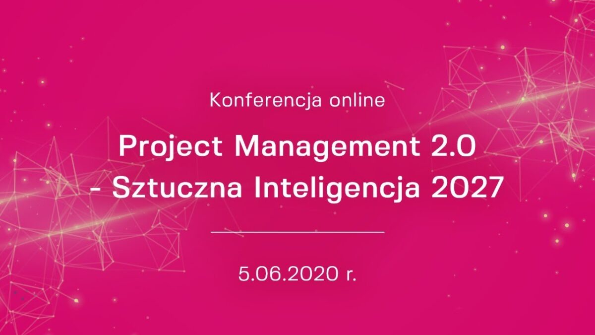 OPI PIB był partnerem konferencji "Project Management 2.0 - Sztuczna Inteligencja 2027" zorganizowanej przez Akademię WSB