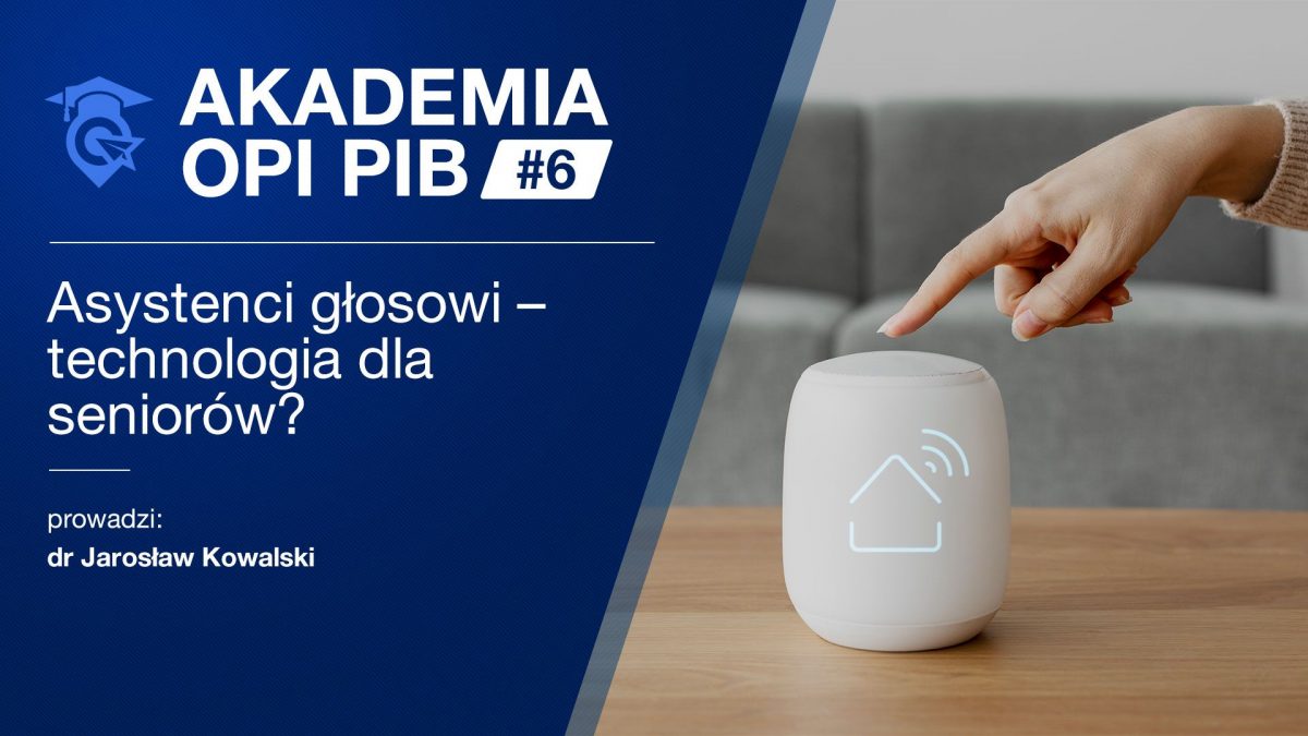 Inteligentny asystent głosowy przyjacielem seniora