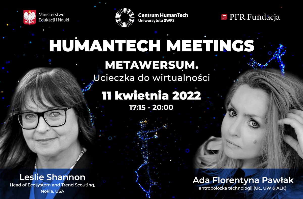 HumanTech Meetings II: Metawersum. Ucieczka do wirtualności