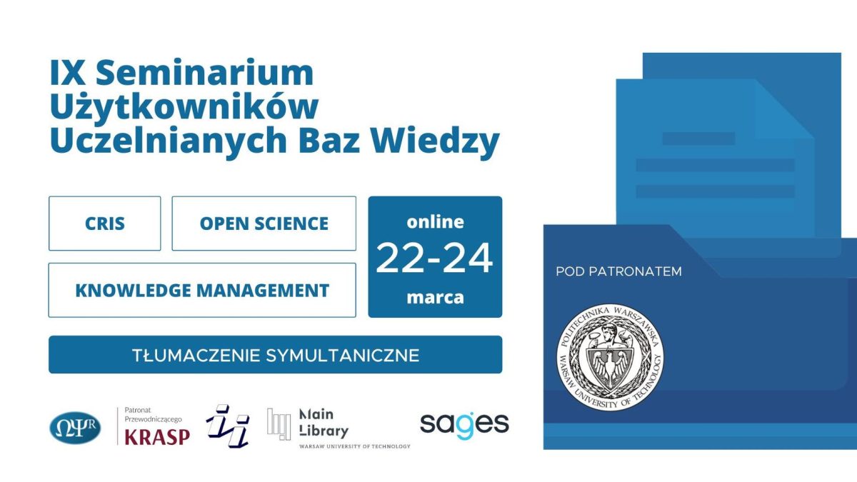 IX Seminarium Użytkowników Uczelnianych Baz Wiedzy