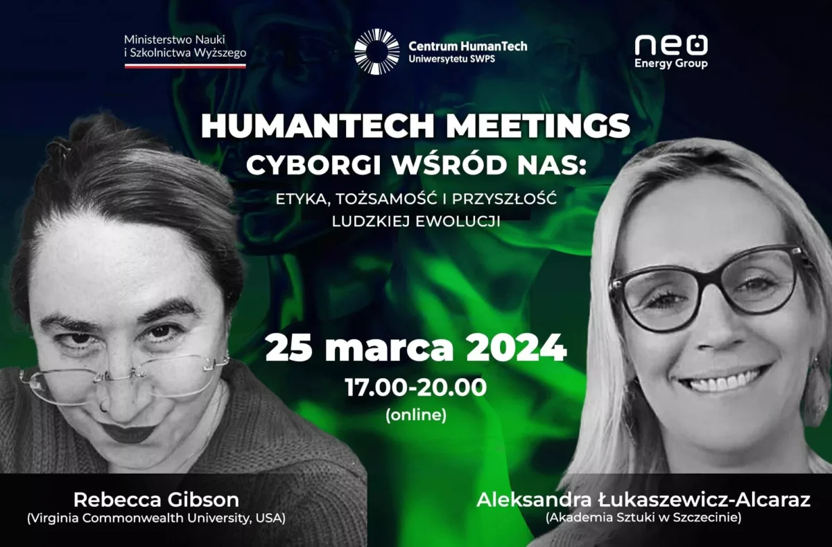 HumanTech Meetings: Cyborgi wśród nas: etyka, tożsamość i przyszłość ludzkiej ewolucji