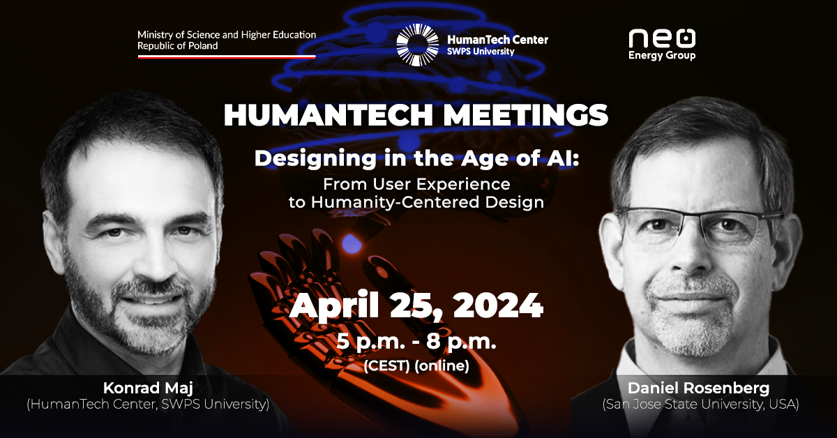 HumanTech Meetings II. Projektowanie w czasach AI: od User Experience do Humanity-Centered Design