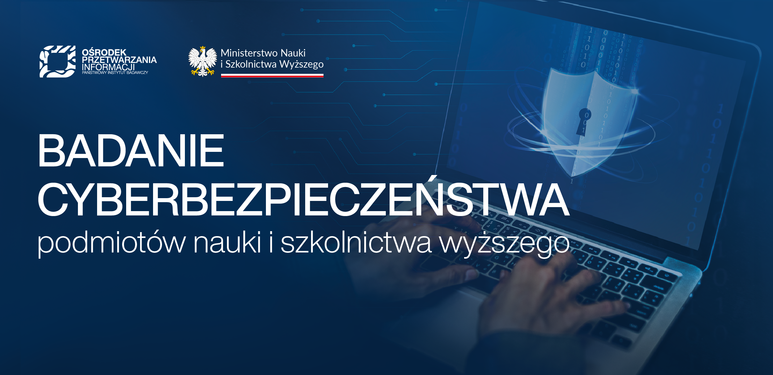 Badanie cyberbezpieczeństwa podmiotów nauki i szkolnictwa wyższego