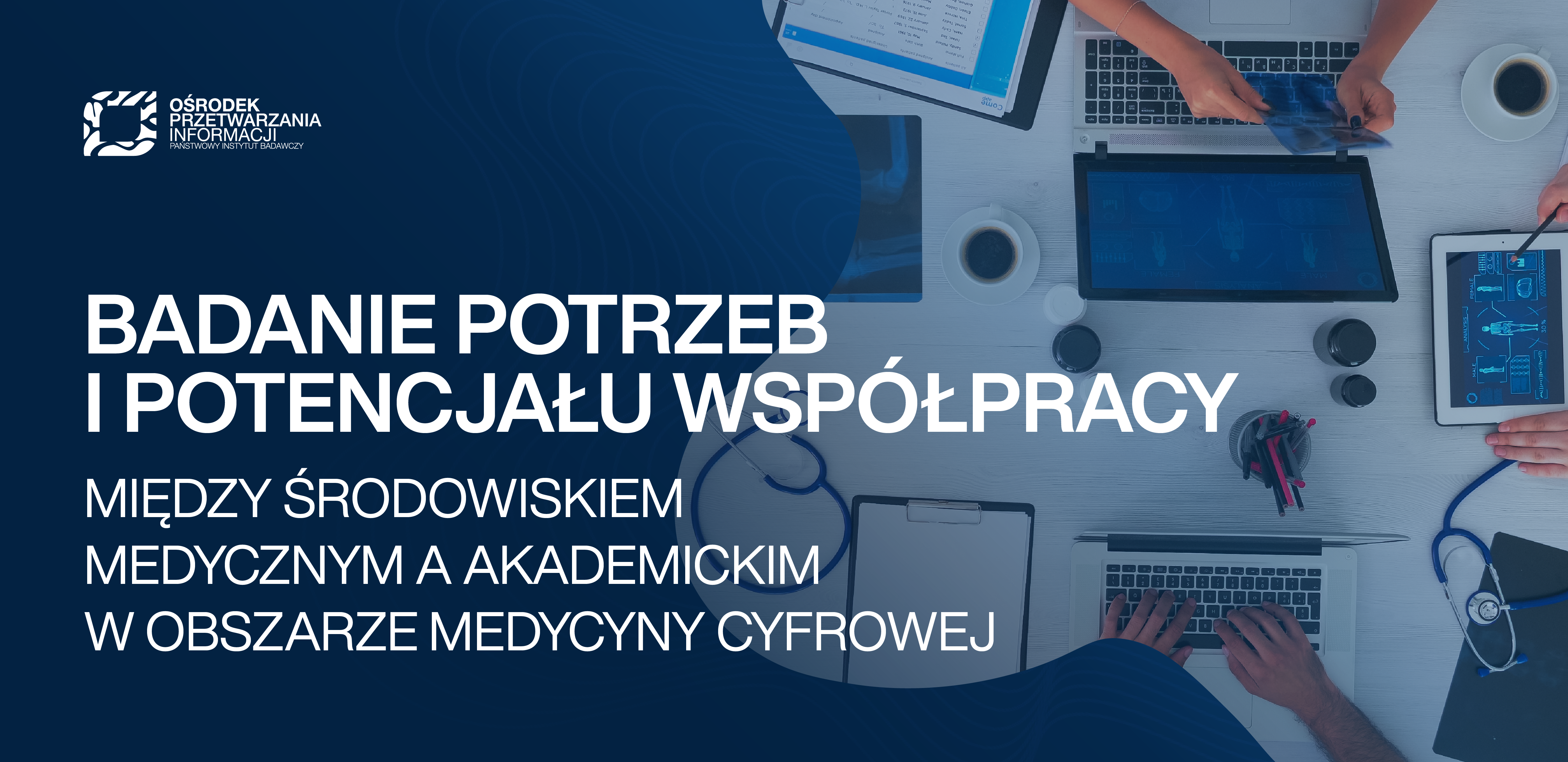 Weź udział w badaniu na rzecz budowania innowacyjnej medycyny cyfrowej! 