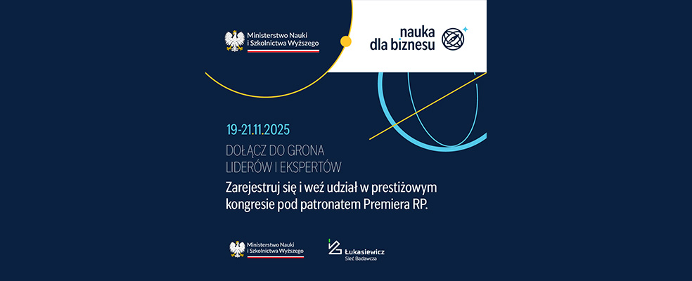I Narodowy Kongres „Nauka dla Biznesu” z udziałem dyrekcji OPI PIB