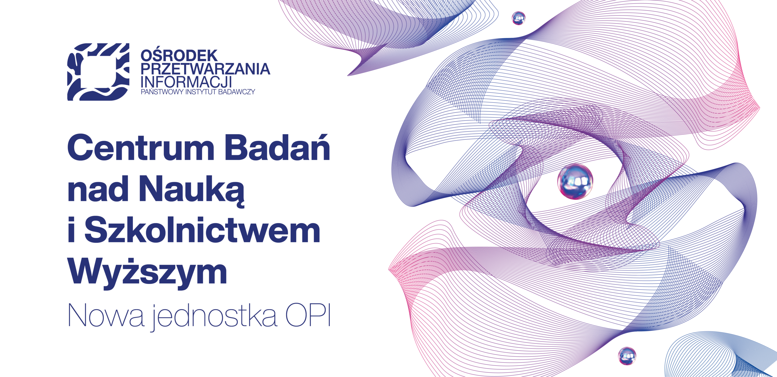 Powstało Centrum Badań nad&nbsp;Nauką i&nbsp;Szkolnictwem Wyższym (CBNS)