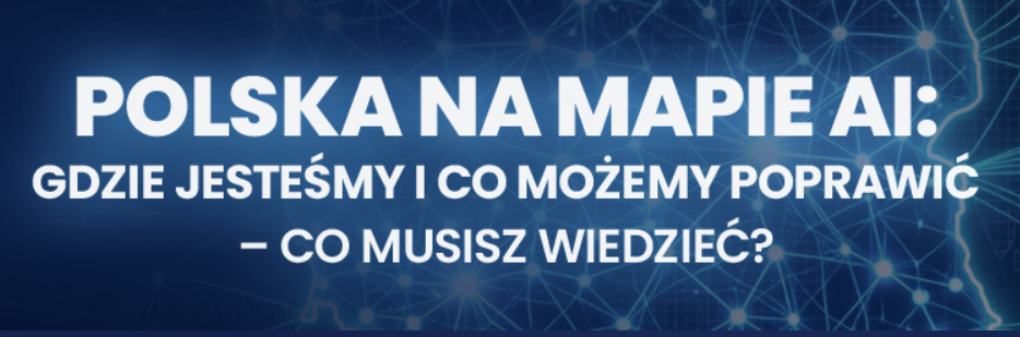 Cykl bezpłatnych webinarów przed&nbsp;AI Summit Poland 2026